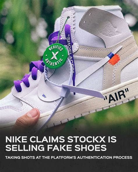 selling fake shoes on stockx reddit|nike stockx lawsuit.